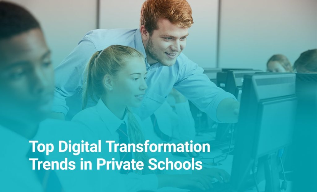 digital transformation trends in private schools