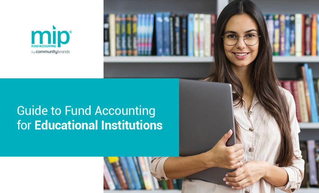 guide to fund accounting for educational institutions