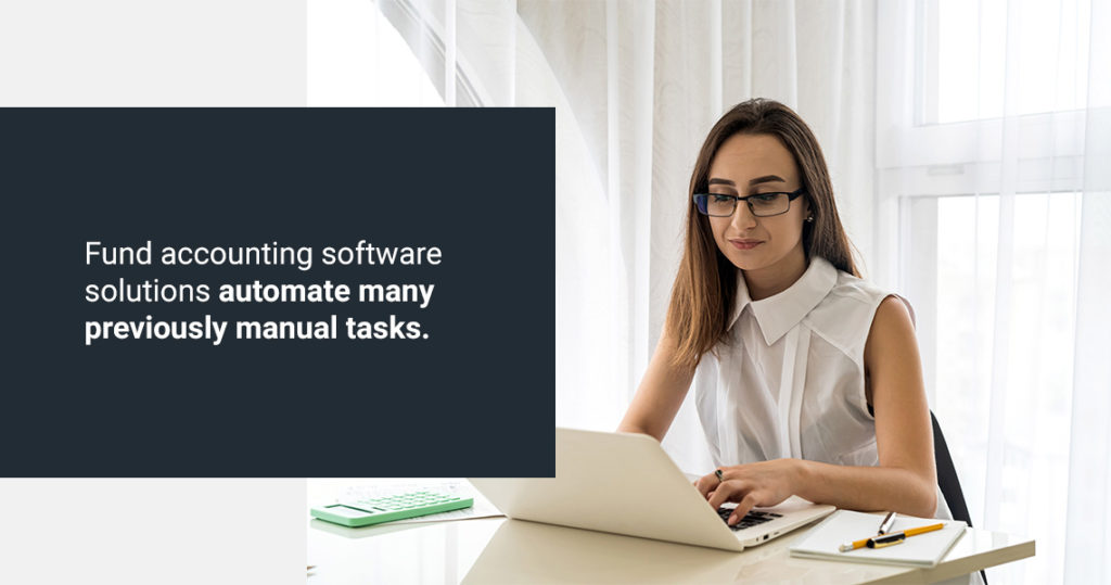 fund accounting software solutions automate many tasks